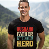Husband Father Protector Hero – Gift for Dad Tシャツ