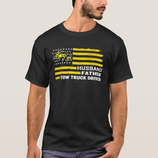 Husband Father Tow Truck Driver American flag Tow  Tシャツ (正面)