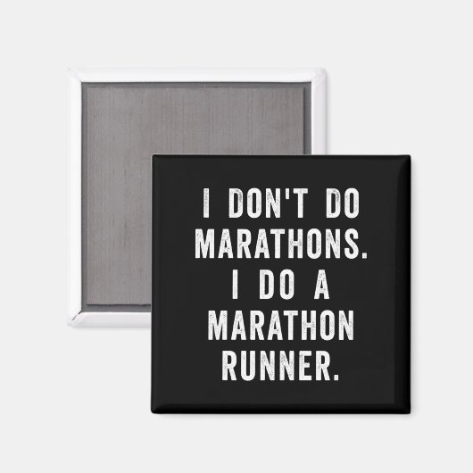 Husband I Dont Do Marathons I Do A Marathon Runne  マグネット (正面/裏面)