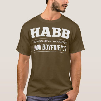 Husbands Against Book Boyfriends T Tシャツ