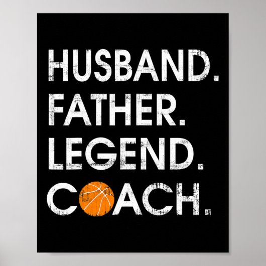 Husbynd Father Legend Coach Fun Bysketbyll Gift  ポスター (正面)