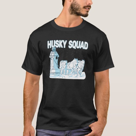 Husky Squad sledding huskies men dog sled rider Tシャツ (正面)