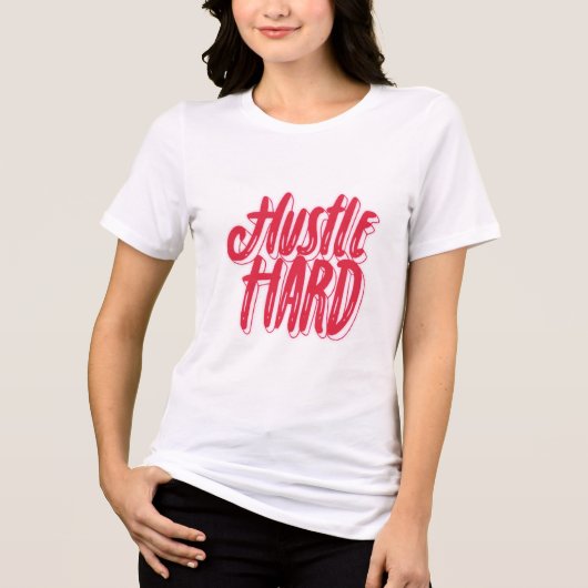 Hustle and Heart Quote Design トライブレンドＴシャツ (正面)