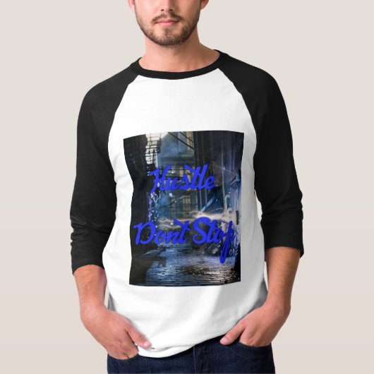 HUSTLE DONT STOP TEE Tシャツ (正面)