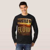 "Hustle & Flow" - Keep Moving Forward. A premium s Tシャツ (正面フル)