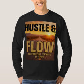 "Hustle & Flow" - Keep Moving Forward. A premium s Tシャツ (正面)