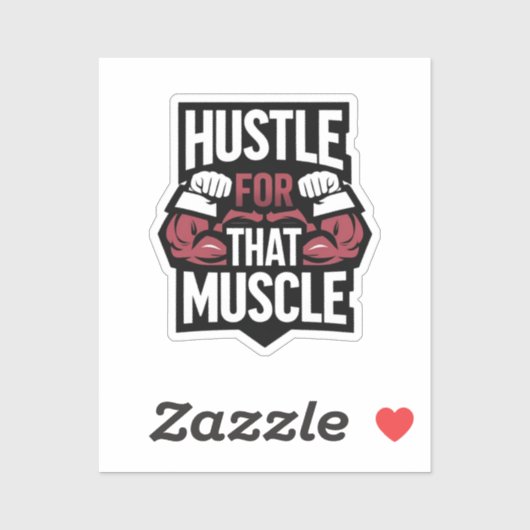 Hustle for That Muscle – Funny Gym Motivation シール (シート)