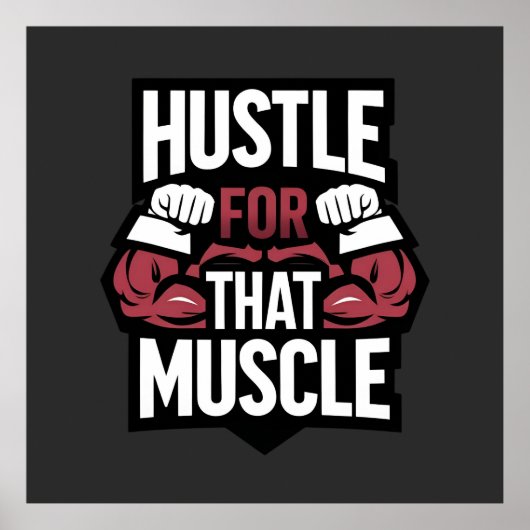 Hustle for That Muscle – Funny Gym Motivation ポスター (正面)