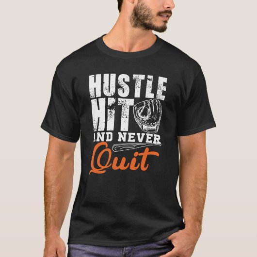 Hustle, Hit, Never Quit – Baseball Grind Life Tシャツ (正面)