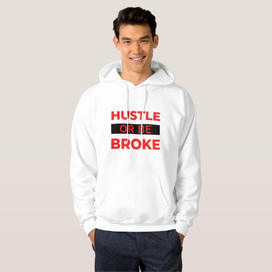 Hustle Or Be Broke 2 パーカ (正面フル)