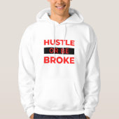 Hustle Or Be Broke 2 パーカ (正面)