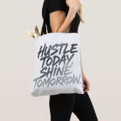  "Hustle Today, Shine Tomorrow." トートバッグ (クローズアップ)