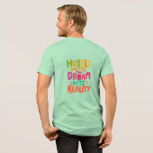 Hustle Until the Dream Hits Reality – Motivational トライブレンドＴシャツ (フル背面)