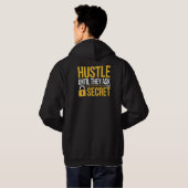 HUSTLE UNTIL THEY ASK YOUR SECRET  パーカ (裏面フル)