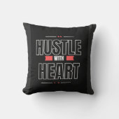 Hustle with Heart – Motivational Quote pillow  クッション (正面)