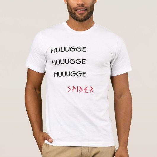 "HUUGGE HUUGGE HUUGGE SPIDER"ホワイトTシャツ Tシャツ (正面)