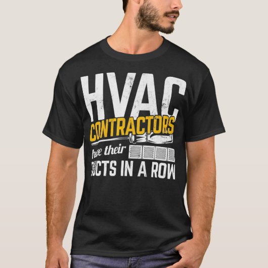 HVACの請負業者は、列の暖房HVACにダクトを設置 Tシャツ (正面)