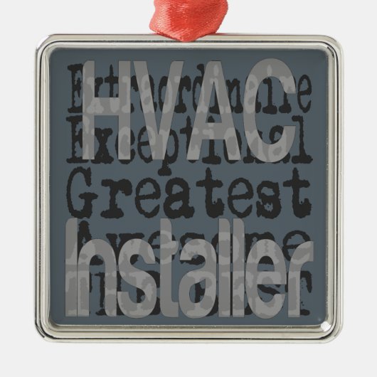 HVACインストーラーの並外れ メタルオーナメント (正面)