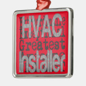 HVACインストーラーの並外れ メタルオーナメント (左)