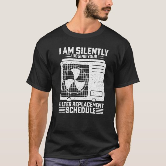 Hvac専門技術者を黙って判断する Tシャツ (正面)