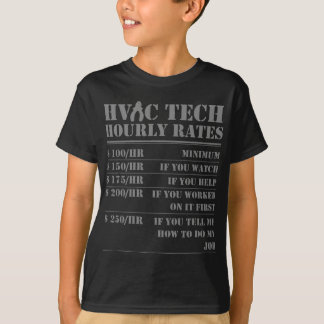 HVAC技術時給テクニカおもしろいーメンテナンス Tシャツ