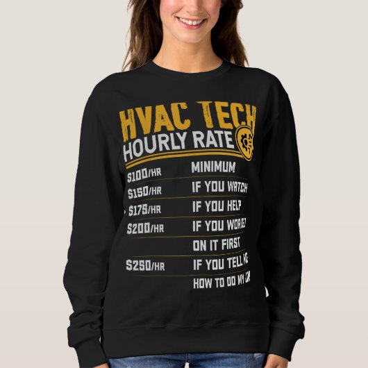 HVAC技術時給 – おもしろい HVAC技術者AC R スウェットシャツ (正面)