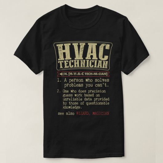 HVAC技術者のおもしろい定義 Tシャツ (デザイン正面)
