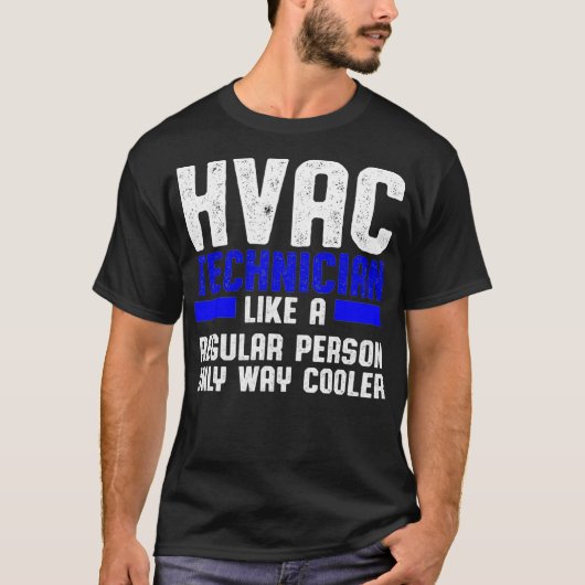 HVAC技術者クールおもしろい HVACテクノロジー Tシャツ (正面)
