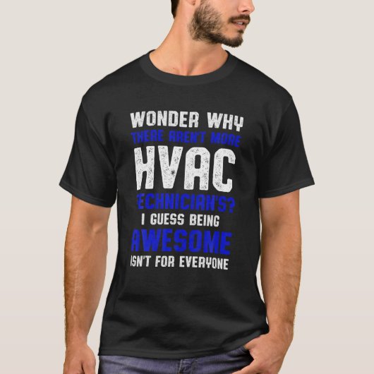 HVAC技術者疑問に思おもしろい HVACテクノロジー Tシャツ (正面)