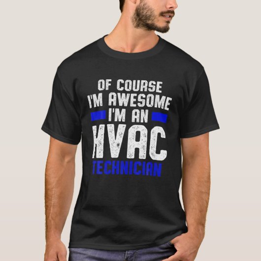HVAC技術者素晴らしおもしろい HVAC技術 Tシャツ (正面)