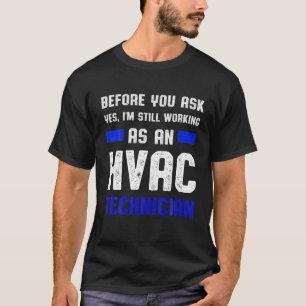 HVAC技術者頼おもしろい HVACテクノロジー Tシャツ