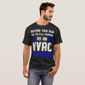 HVAC技術者頼HVACおもしろい技術 Tシャツ (正面フル)