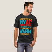 Hvac技術者Hvac Tech Enginを混乱させない Tシャツ (正面フル)