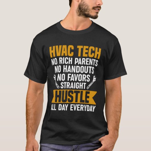 Hvac技術者No Rich Parents No Handouts Hvac T Tシャツ (正面)