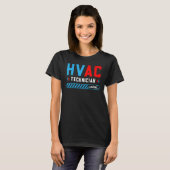 HVAC技術負荷 – 将来のHVAC技術技術者 Tシャツ (正面フル)