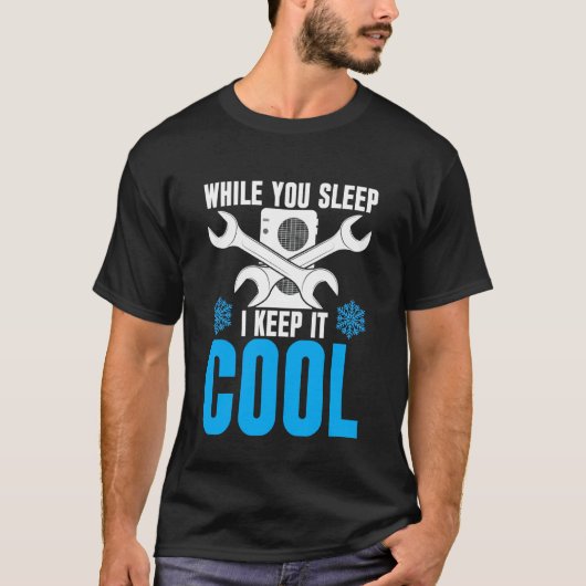 HVAC 冷やし続ける 暖房・冷房・空調の学生にぴったり Tシャツ (正面)