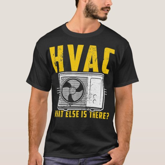 HVAC 誰か他にいるよ テクニシャン エアコン 修理屋さん GIF Tシャツ (正面)