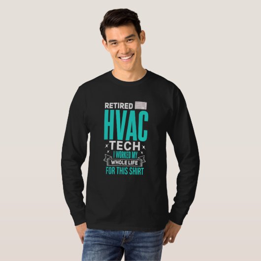 HVAC for Retirement Retired HVAC Technician Tシャツ (正面フル)