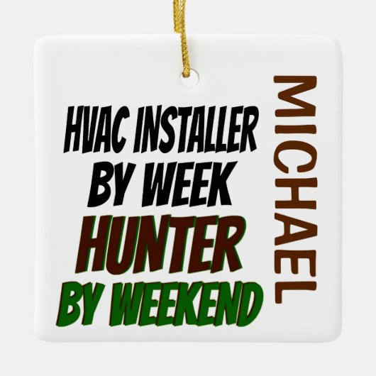 HVAC Installer Loves狩りカスタム セラミックオーナメント (正面)