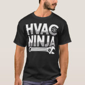 Hvac Ninja Apparel Professional Master Air Conditi Tシャツ (正面)