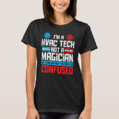 Hvac TechはマジシャンではないHvac技術者Ac修理 Tシャツ (正面)