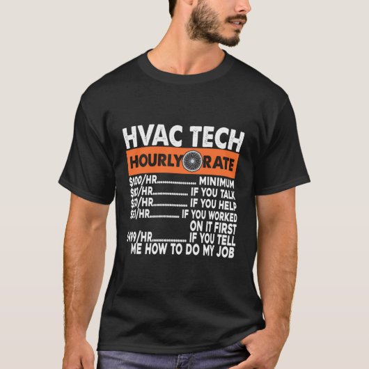 Hvac Tech時給エアコンの設置 Tシャツ (正面)