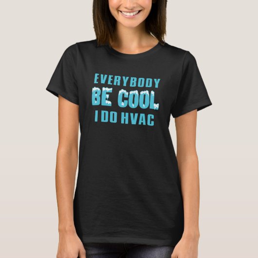 hvac tech暖房と空気のカッコいいi do hvac hva tシャツ (正面)