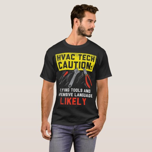 HVAC Tech Caution Flying Tools HVAC Technician Ins Tシャツ (正面フル)