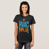 HVAC Tech   HVAC Ninja Humor HVAC Mechanic Tシャツ (正面フル)