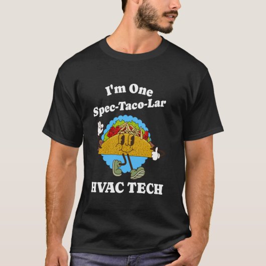 HVAC Tech Taco Pun空調技おもしろい術 Tシャツ (正面)