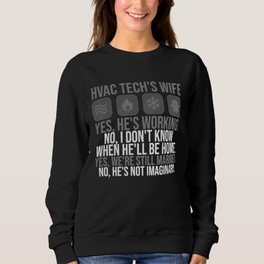 HVAC Tech Wife  For Women Technician Mother's Day スウェットシャツ (正面)
