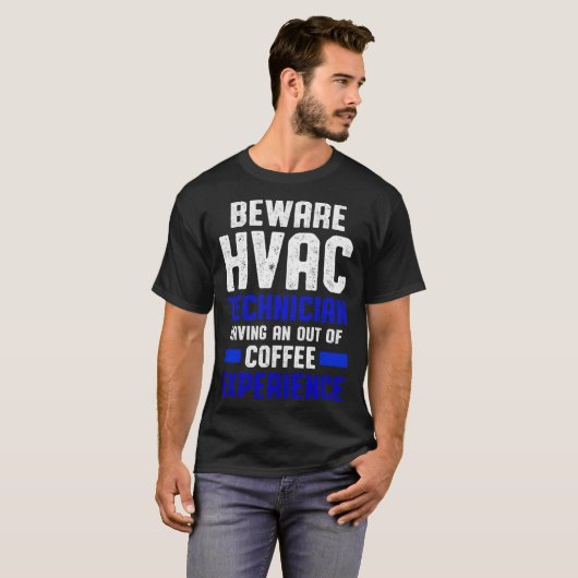 HVAC Technician Coffee Funny HVAC Tech Tシャツ (正面フル)