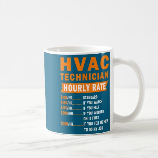 Hvac Technician Hourly Rate Funny Hvac Mechanic Sa コーヒーマグカップ (右)