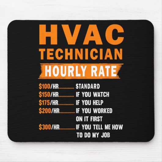 Hvac Technician Hourly Rate Funny Hvac Mechanic Sa マウスパッド (正面)